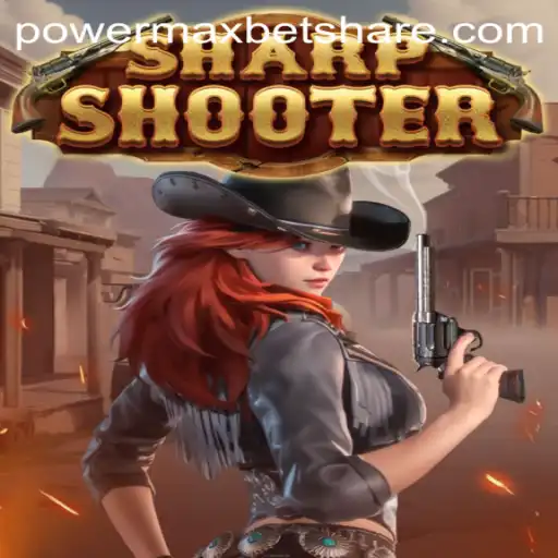Mastering the Art of 'Sharpshooter' with PowerMaxBet